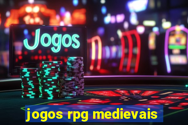 jogos rpg medievais