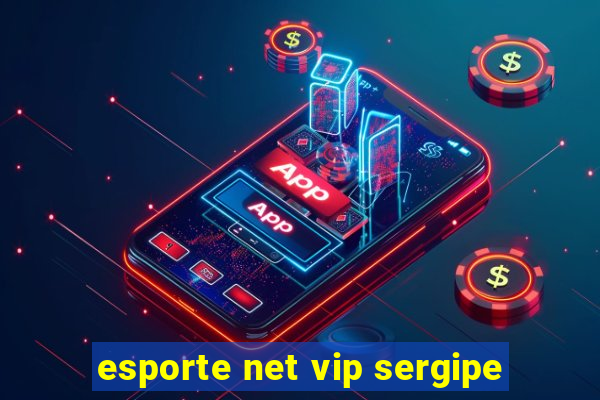 esporte net vip sergipe