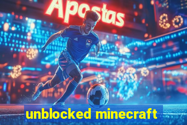 unblocked minecraft