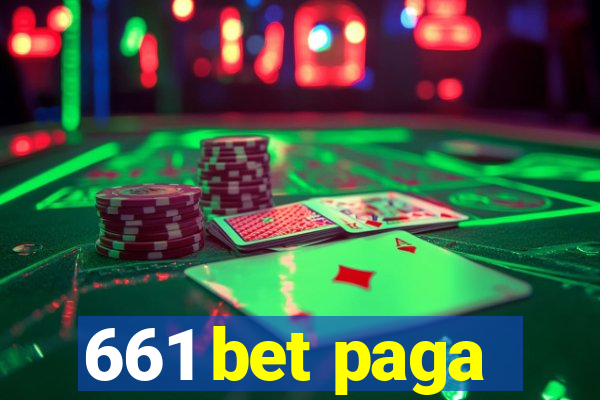 661 bet paga