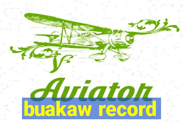 buakaw record