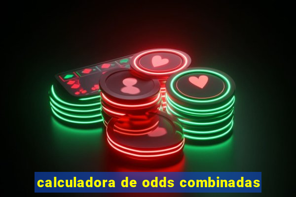 calculadora de odds combinadas