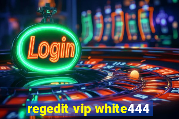 regedit vip white444