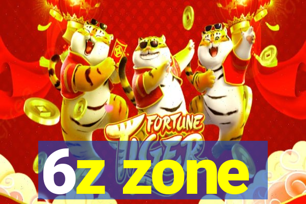 6z zone