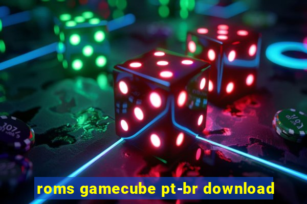 roms gamecube pt-br download