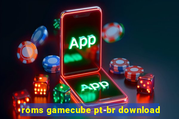 roms gamecube pt-br download