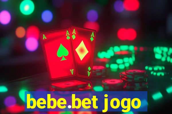 bebe.bet jogo