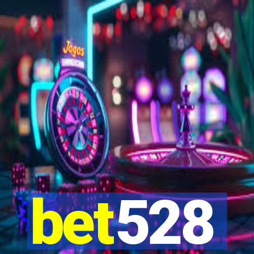 bet528