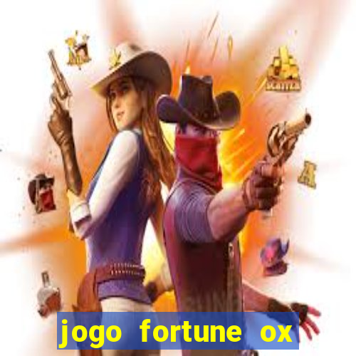 jogo fortune ox demo grátis