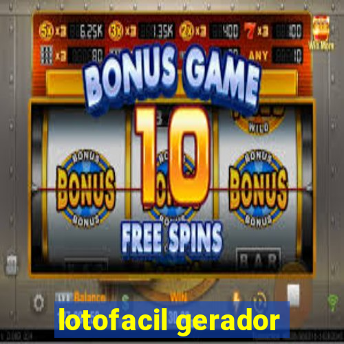 lotofacil gerador