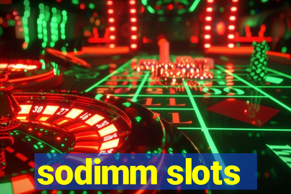 sodimm slots