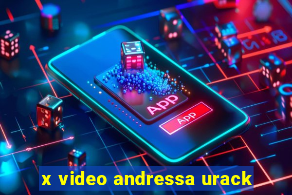 x video andressa urack