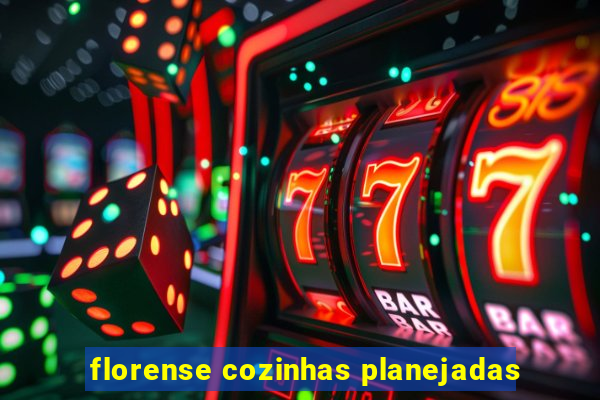 florense cozinhas planejadas