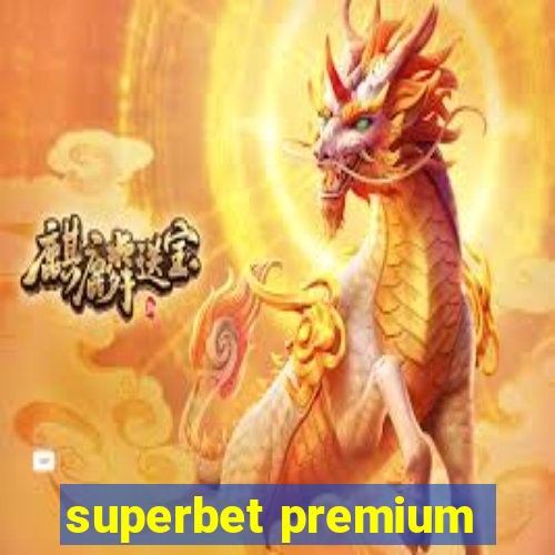 superbet premium