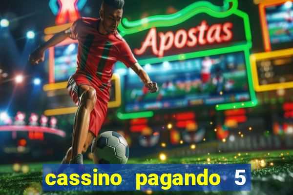 cassino pagando 5 reais no cadastro