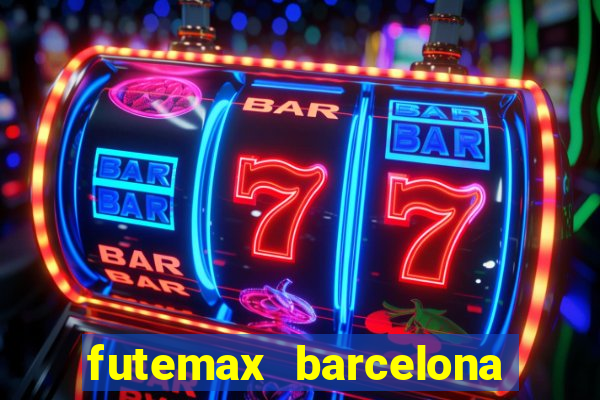 futemax barcelona ao vivo