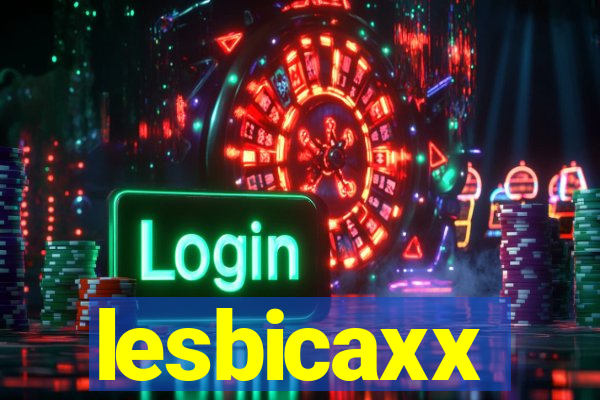 lesbicaxx