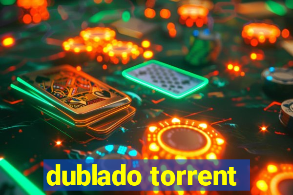 dublado torrent