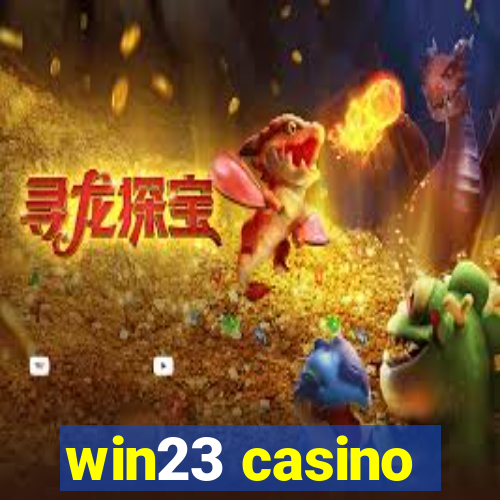 win23 casino