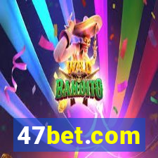 47bet.com