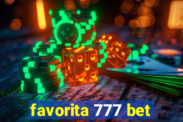 favorita 777 bet