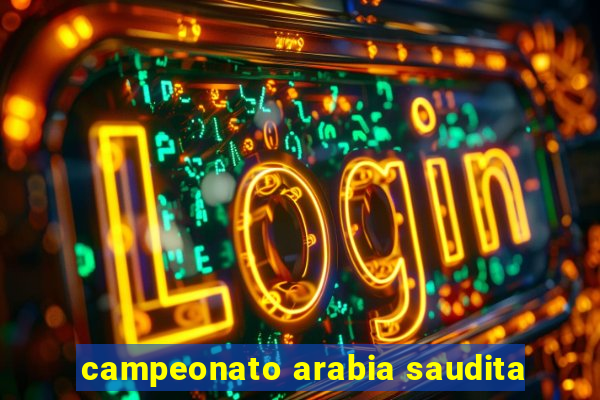 campeonato arabia saudita