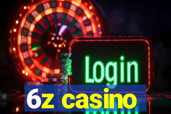 6z casino