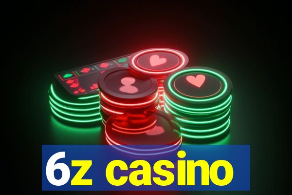 6z casino