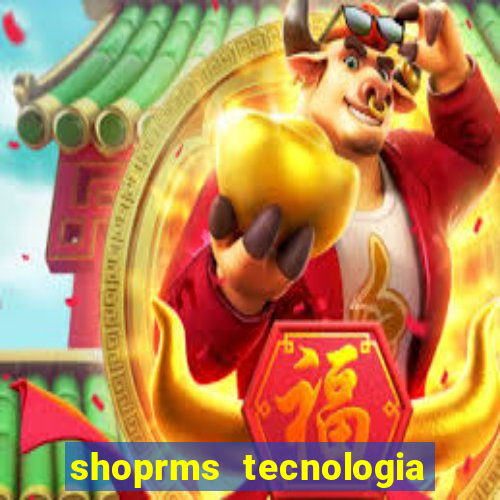 shoprms tecnologia e servicos ltda jogos online