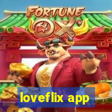 loveflix app