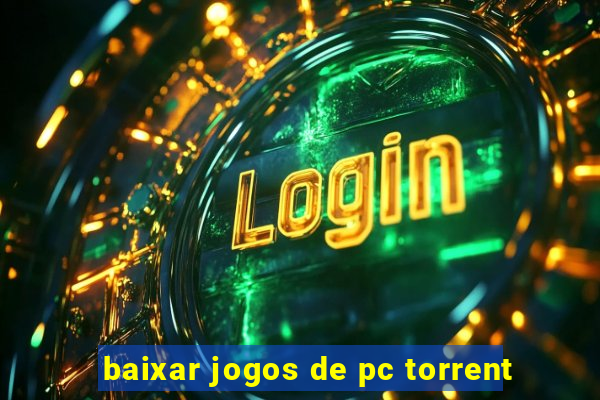 baixar jogos de pc torrent