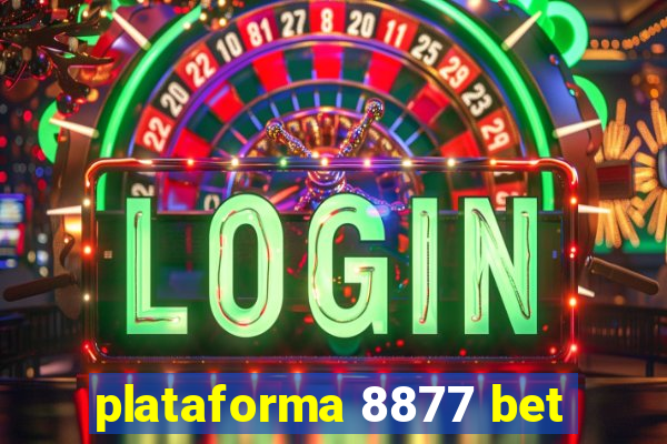 plataforma 8877 bet