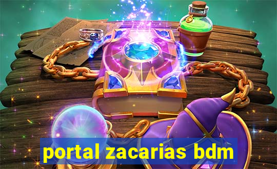 portal zacarias bdm