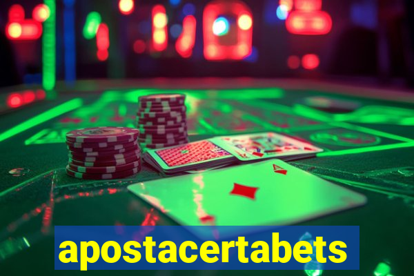 apostacertabets