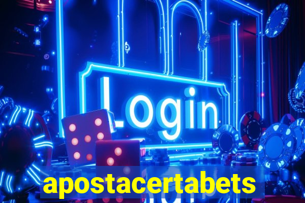 apostacertabets