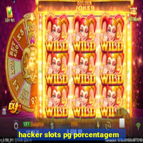 hacker slots pg porcentagem