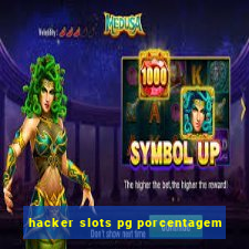 hacker slots pg porcentagem