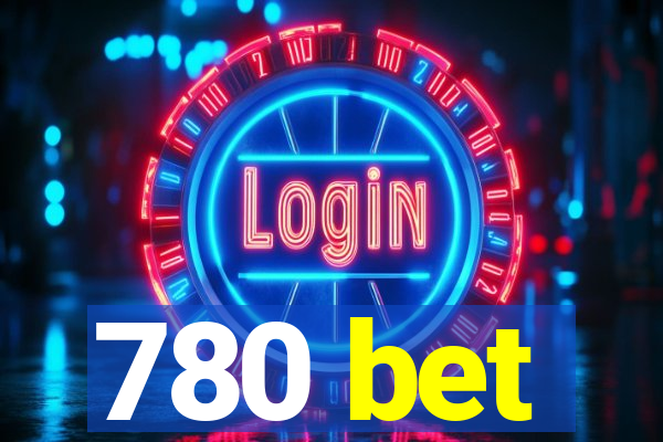 780 bet