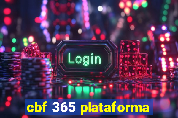 cbf 365 plataforma