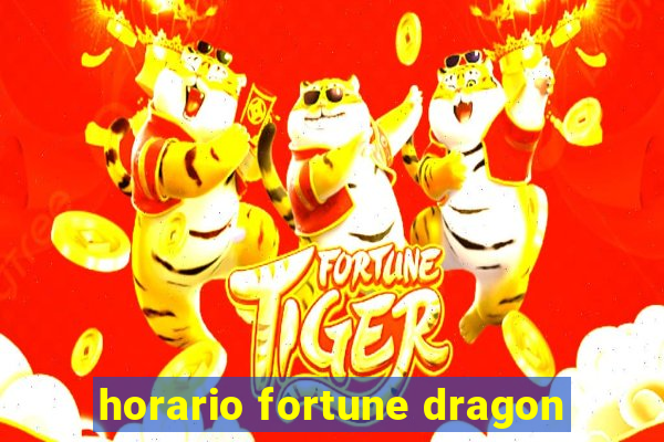 horario fortune dragon