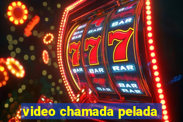 video chamada pelada