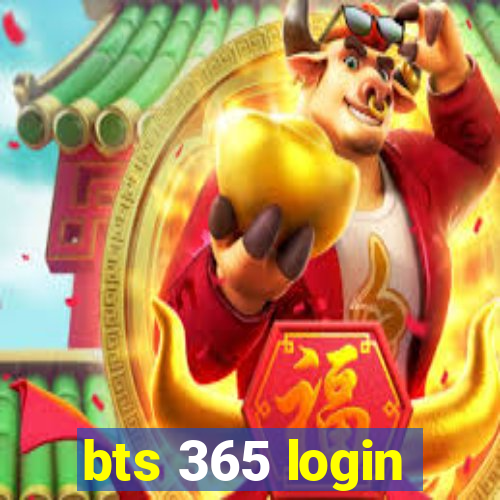 bts 365 login