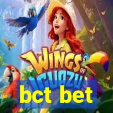 bct bet