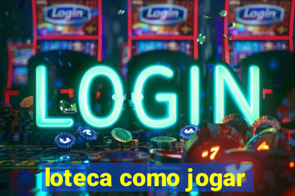 loteca como jogar