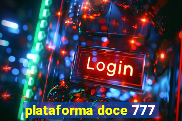 plataforma doce 777