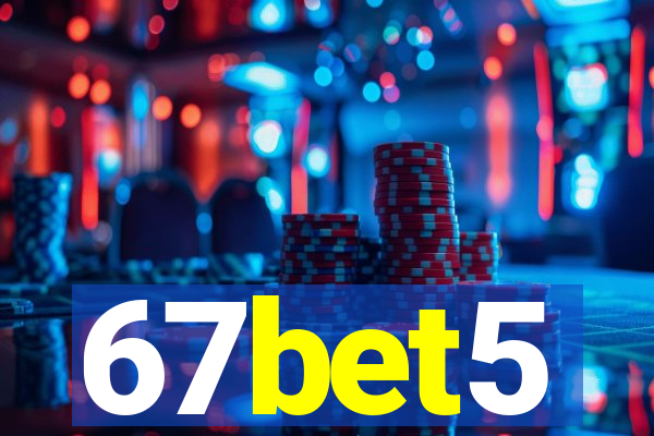 67bet5