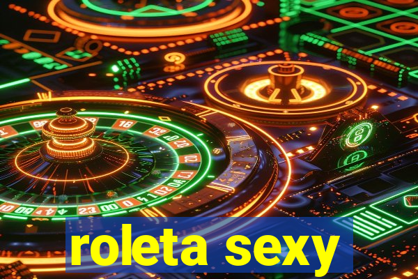 roleta sexy