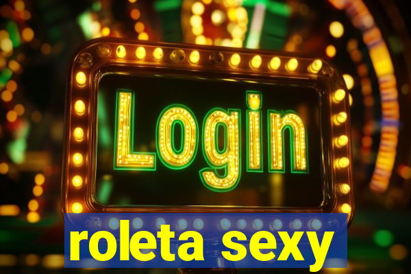 roleta sexy