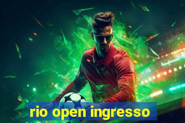 rio open ingresso