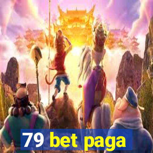 79 bet paga